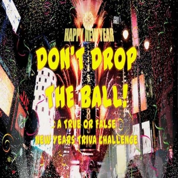 Don't Drop the Ball (New Year's Trivia) | PPTX