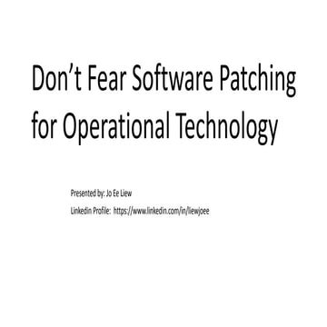 Dont fear software patching for operational technology