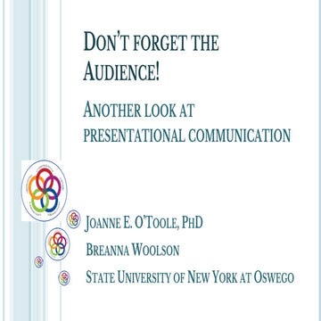 Don't forget the audience