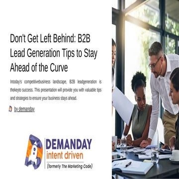 Dont Get Left Behind B2B Lead Generation Tips to Stay Ahead of the Curve.pdf