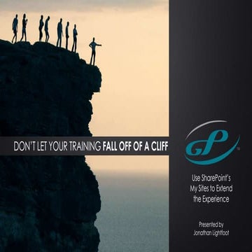 Don’t let your training fall off of a cliff