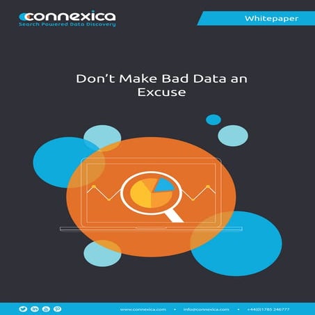 Don’t Make Bad Data an Excuse