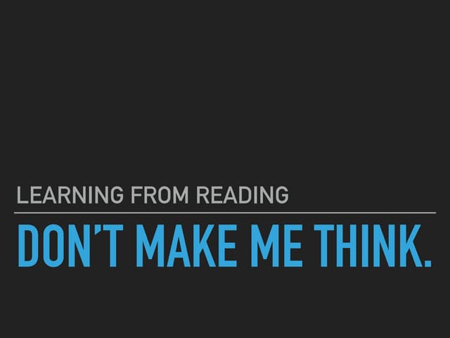 Don't make me think: Steve Krug