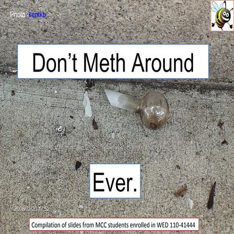 Dont Meth Around Ever