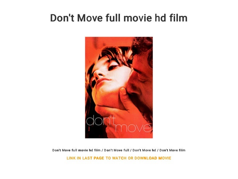 Don't Move full movie hd film