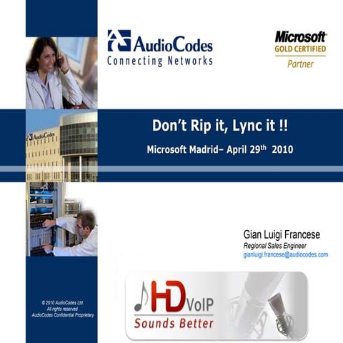 Lync-Audiocodes Don't rip it lync it   madrid april 29
