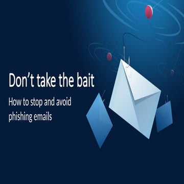 Dont take the bait Webinar Deck English Version