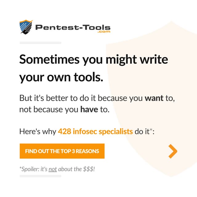 Top 3 reasons why infosec specialists write their on security tools