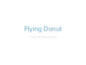 Framer Beginner Tutorial: Flying Donut