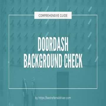 Doordash Background Check: Everything You Need to Know