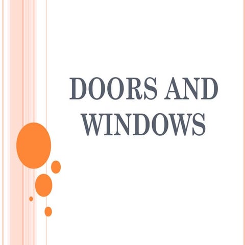 Doors and windows