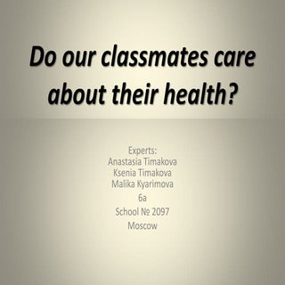Do our classmates care about their ...