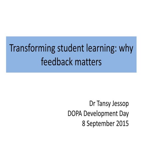 Transforming Student Learning: Feedback and Criteria