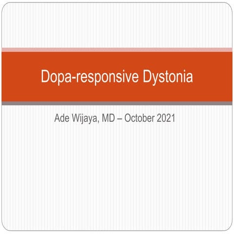 Dopa Responsive Dystonia | PPTX