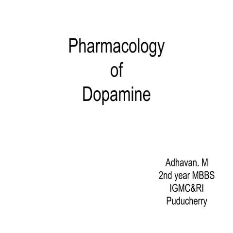 Pharmacology of Dopamine
