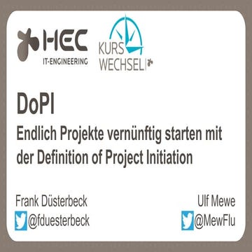 DoPI – endlich Projekte vernünftig starten mit der Definition of Project Initiation