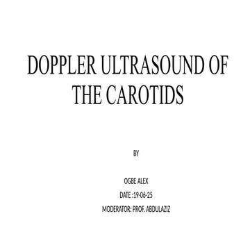 DOPPLER ULTRASOUND OF THE CAROTIDS-2.2.pptx