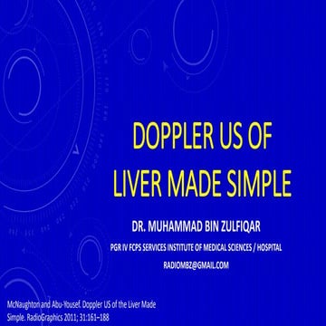 Doppler us of liver made simple Dr. Muhammad Bin Zulfiqar