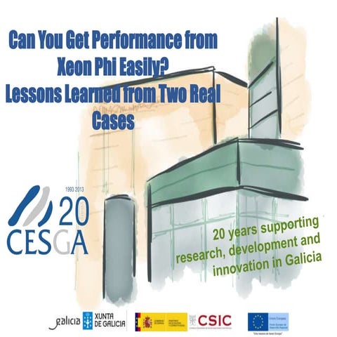 Can You Get Performance from Xeon Phi Easily? Lessons Learned from Two Real C...