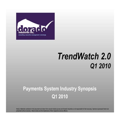 Dorado Trend Watch Q1 2010 V2