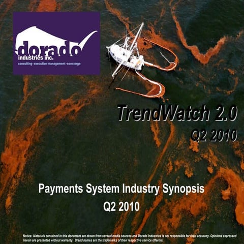 Dorado Trend Watch Q2 2010