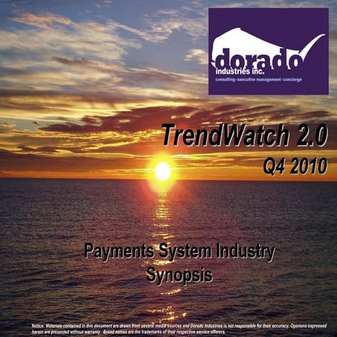 Dorado Trend Watch Q4 2010