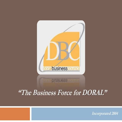 Doral Business Council Membership Presentation  2012 #2