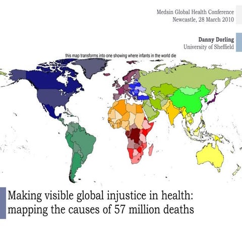 Making visible global injustice in health: mapping the causes of 57 million d...