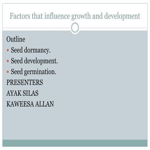 Dormancy, germination, and seed development