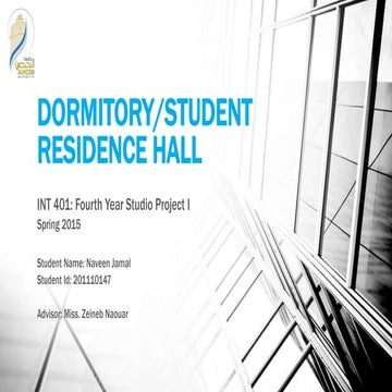 Dormitory case studies