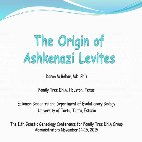 The Origin of Ashkenazi Levites 