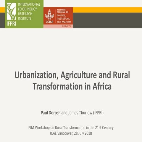 Urbanization, Agriculture and Rural Transformation in Africa | PPTX