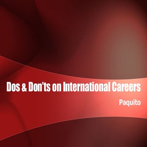 Dos And Donts On International Careers   Paquito4ever
