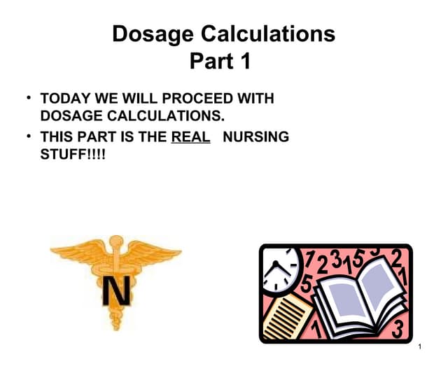 Dosage calulations part 1