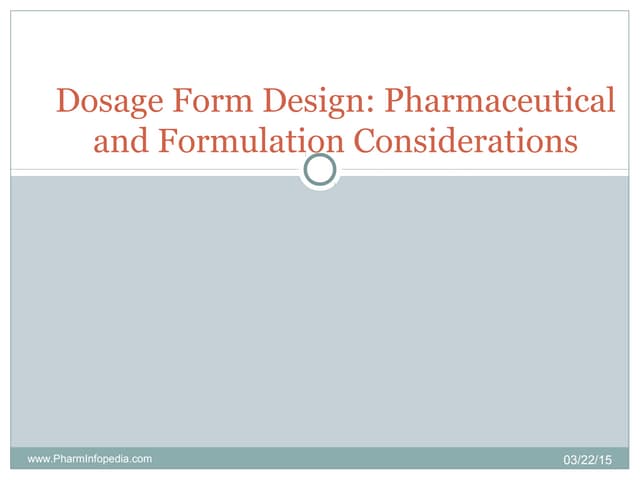 Dosage form design