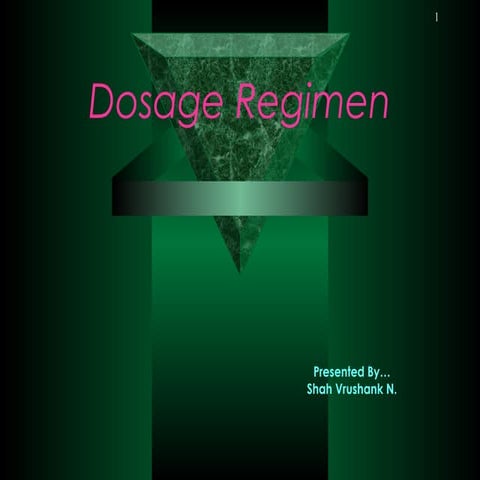 Dosage regimen