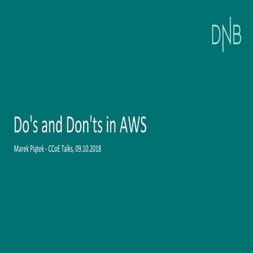 Dos and don'ts in AWS