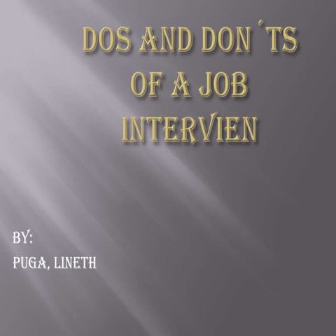 Dos and dont´s of a job intervien