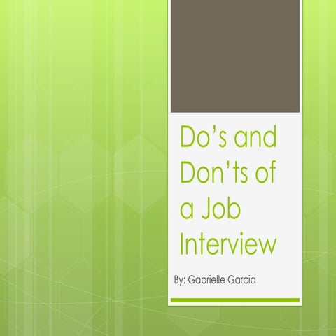 Do’s and don’ts of a job interview