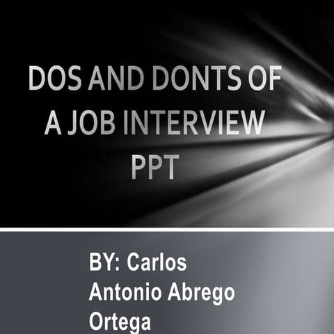 Dos and donts of a job interview ppt