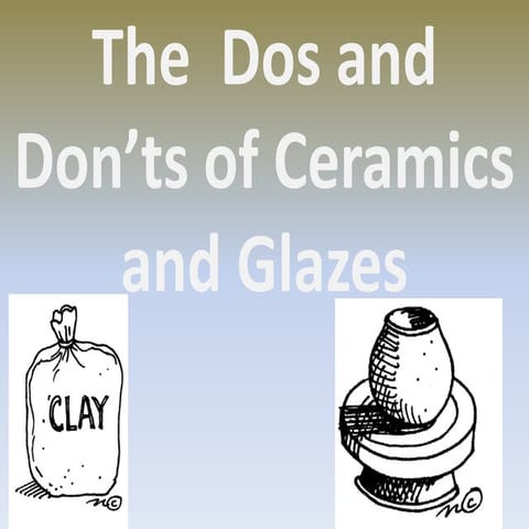 Dos and donts of clay power point
