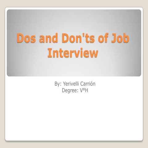Dos and don'ts of job interview yeri