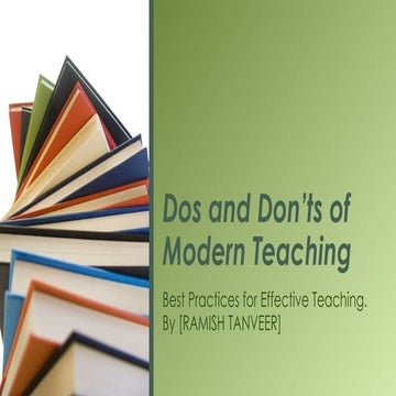 Dos and Don’ts of Modern Teaching and Best practice for Effective ...