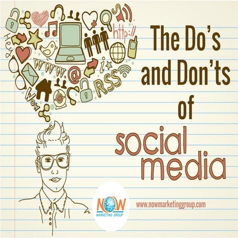 The Do's and Don'ts of Social media