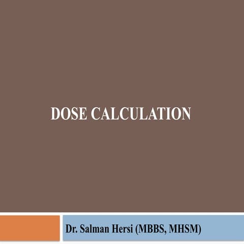 Comprehensive Guide to Drug Dose Calculation and Administration | PPTX