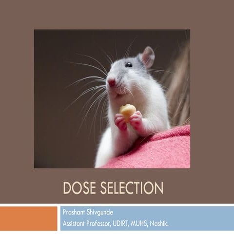 Dose selection