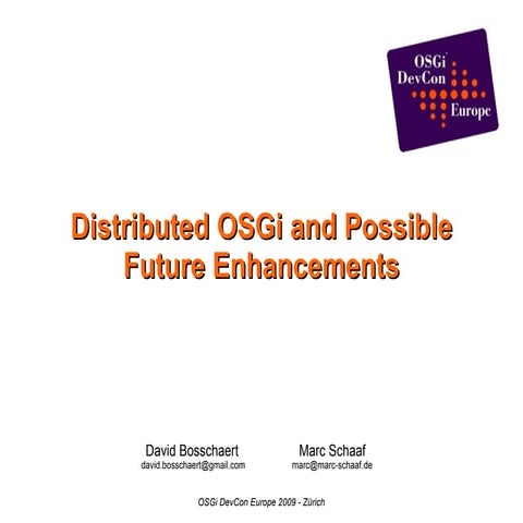 Distributed Services - OSGi 4.2 and possible future enhancements