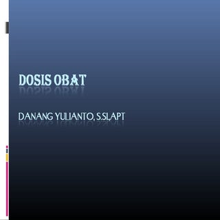 Dosis obat