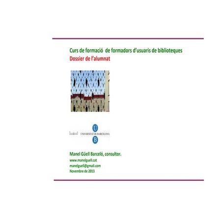 Dossier curs de formació  de formadors usuaris biblioteques  pas ub novembre ...
