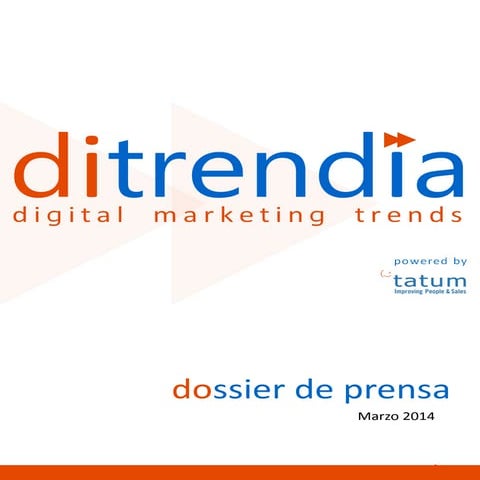 Dossier de prensa ditrendia  digital marketing trends 2014
